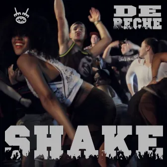 Shake by De Reche