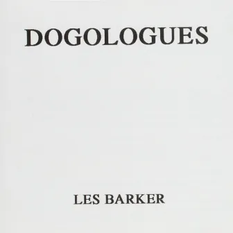 Dogologues by Les Barker