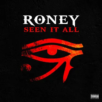 Seen It All by Roney