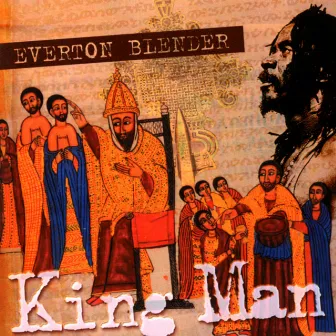 King Man by Everton Blender