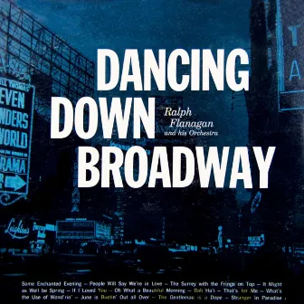 Dancing Down Broadway by Ralph Flanagan and His Orchestra