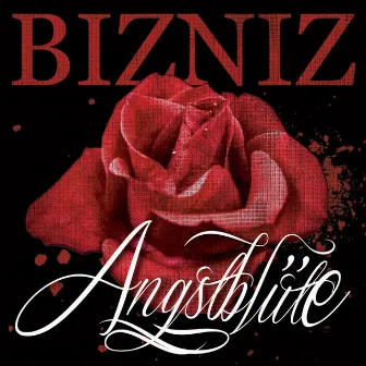 Angstblute by Bizniz