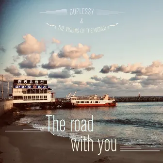 The Road with You by The Violins of the World