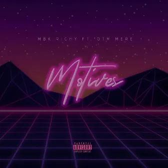 Motives by MBK Richy