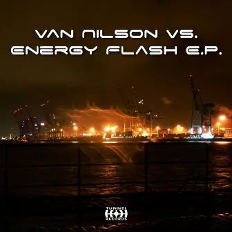 Van Nilson Vs. Energy Flash EP by Van Nilson