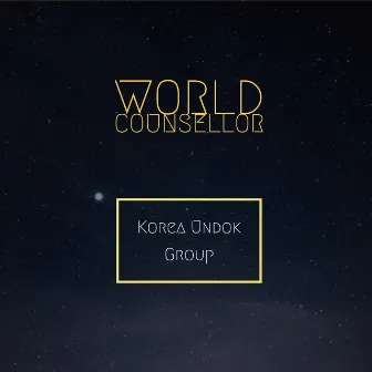 World Counsellor (Original) by Korea Undok Group