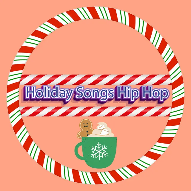 Holiday Songs Hip Hop