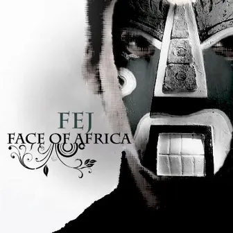 Face Of Africa by F.E.J