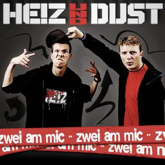 Zwei Am Mic by HE!Z