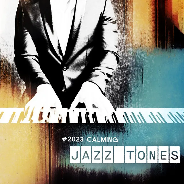 # 2023 Calming Jazz Tones