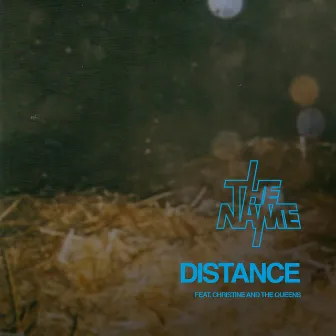 Distance by The Name