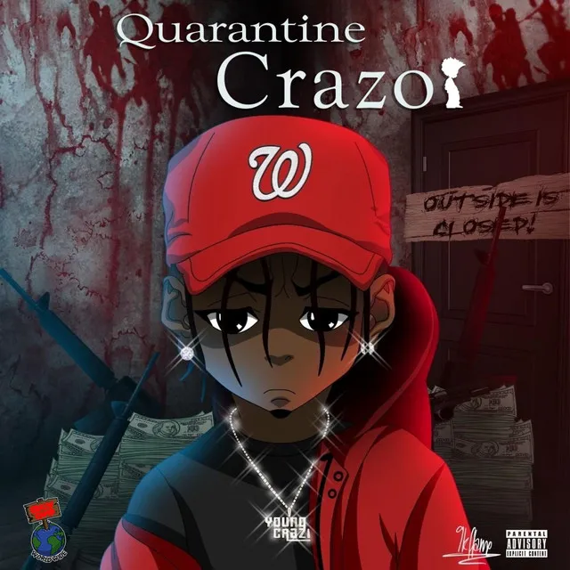 Quarantine Crazo