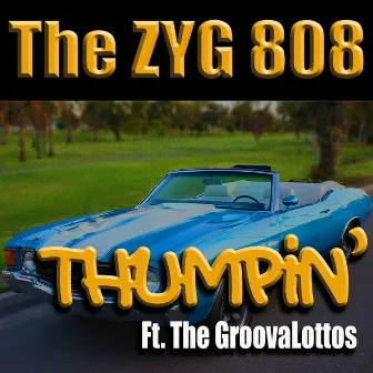 Thumpin' by The GroovaLottos