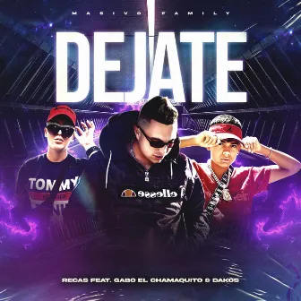 Déjate by Recas