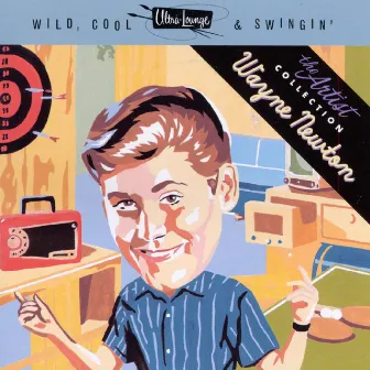 Wild, Cool & Swingin' by Wayne Newton