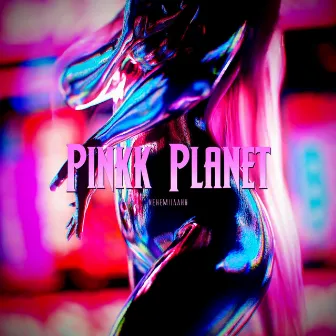 Pinkk Planet by Nehemiiaahh