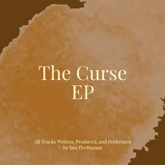 The Curse EP by JakeTheHuman