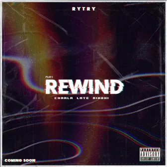 Rewind by Rytry