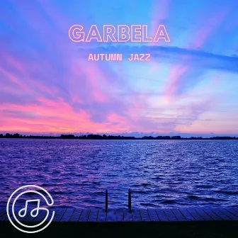 Autumn Jazz by Garbela