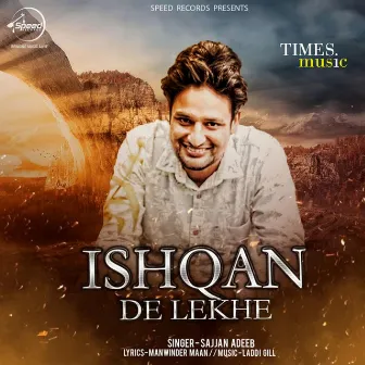 Ishqan De Lekhe - Single by Sajjan Adeeb