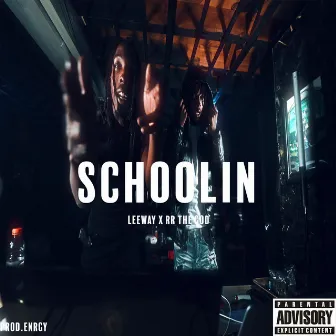 Schoolin by RR the God