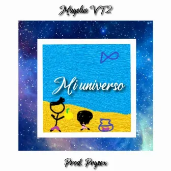 Mi Universo by Mayelus VT2