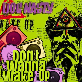 Don't Wanna Wake UP by DOC Nasty