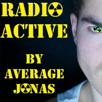 Radioactive (A Cappella) by Average Jonas