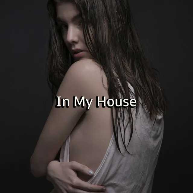 In My House (Remixes)