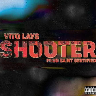 Shooter by Vito Lays