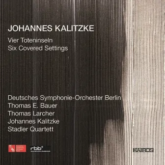 Johannes Kalitzke: Vier Toteninseln by Stadler Quartett