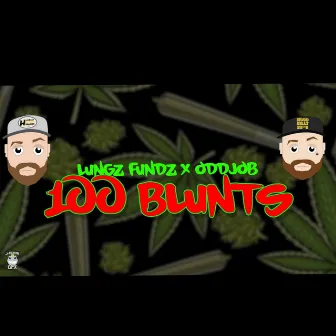 100 Blunts by OdDjOb