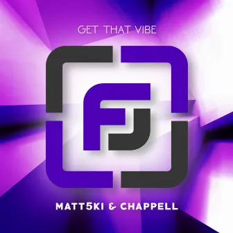 Get That Vibe by Chappell