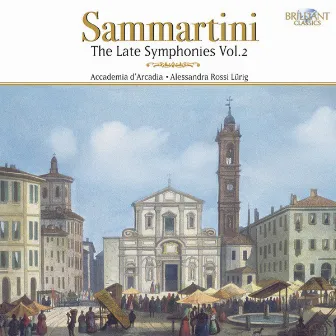 Sammartini: The Late Symphonies, Vol. 2 by Alessandra Rossi Lürig