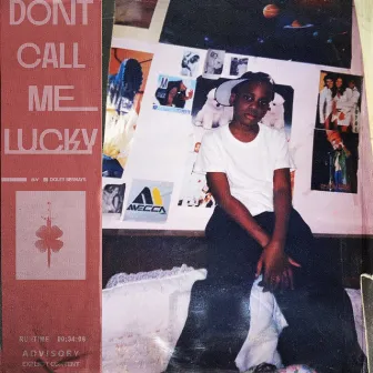 Don't Call Me Lucky by Doley Bernays