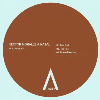 Acid Roll EP by Hector Morales