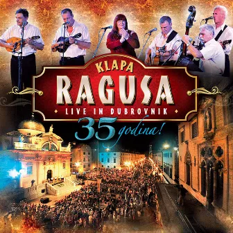 35 godina (Live in Dubrovnik) by Klapa Ragusa