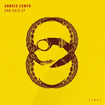 Dan Says EP by Andres Campo