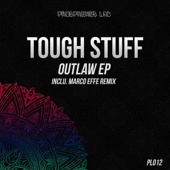 Outlaw by Tough Stuff