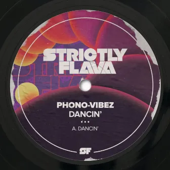 Dancin' by Phono-Vibez