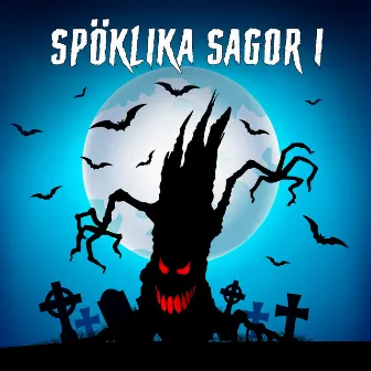 Spöklika sagor 1 by Sagoorkestern