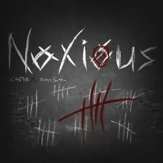 NOXIOUS by SAT1R