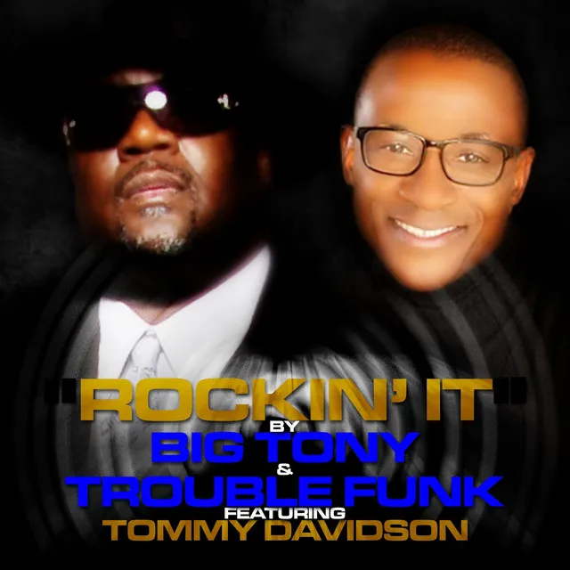 Rockin' it (feat. Tommy Davidson)