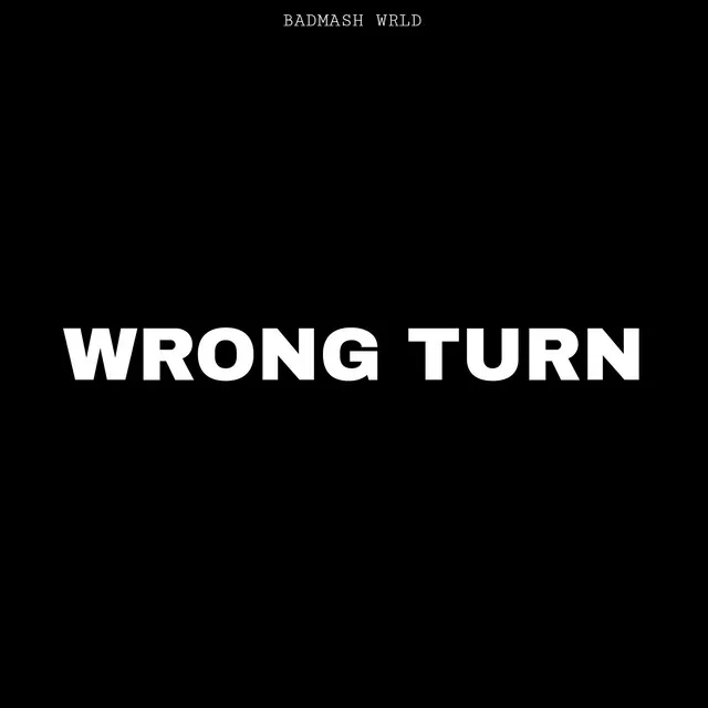 Wrong Turn