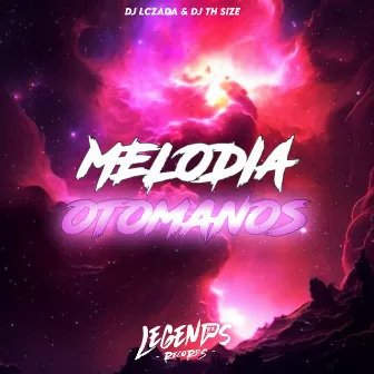 Melodia Otomanos by DJ THSIZE