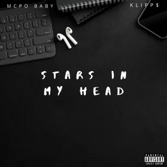 Stars In My Head by MCPO BABY