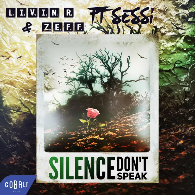 Silence (Don't Speak) - Extended Version