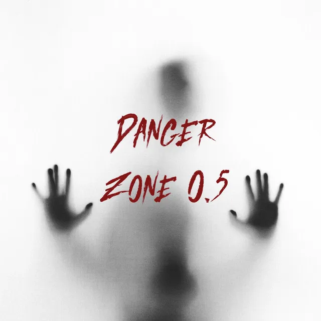 Danger Zone 0.5