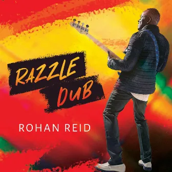 Razzle Dub by Rohan Reid