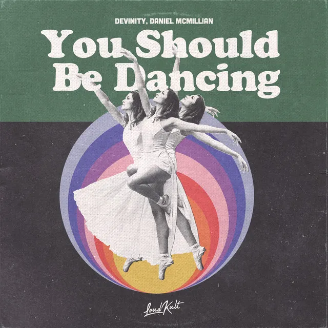 You Should Be Dancing